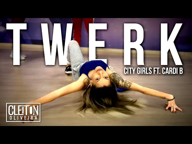 twerk - city girls ft. cardi b ( coreografia ) cleiton oliveira / ig: @cleitonrioswag